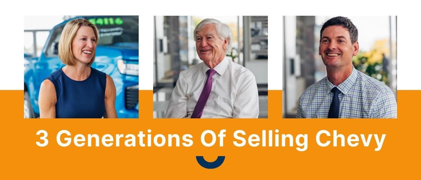 3 generations of selling chevy at DeNooyer Chevy in Holland MI